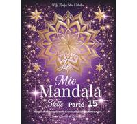 Le Mie Mandala Stelle - Parte 15: Disegni di mandala da stelle di carta originali ritagliate a mano