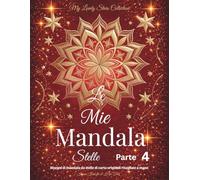 Le Mie Mandala Stelle - Parte 4: Disegni di mandala da stelle di carta originali ritagliate a mano