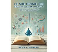Le mie prime 100 (più una) lezioni apprese
