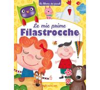 Le mie prime filastrocche. Ediz. illustrata (La libreria dei piccoli)