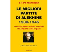 Le migliori partite di Alekhine 1938-1945