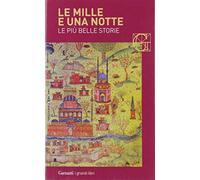 Le mille e una notte. Le più belle storie (I grandi libri)