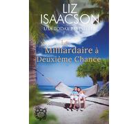 Le Milliardaire à Deuxième Chance: Une douce lecture de plage (Amours à la Baie du Paradis)