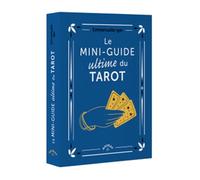 Le mini-guide ultime du Tarot
