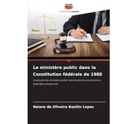 Le ministère public dans la Constitution fédérale de 1988