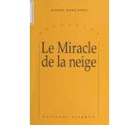 Le Miracle De La Neige (ebook)