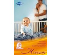 Le Miracle Dune Naissance (ebook)