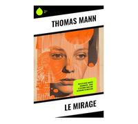 Le Mirage: Reflets d'une société fragmentée : crise et dilemmes dans une Allemagne en mutation