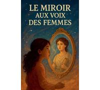 Le Miroir aux voix des femmes