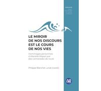 Le miroir de nos discours est le cours de nos vies: Hommages personnels à Marielle Rispail par des camarades de route (Proximités Sociolinguistique Et Langue Française)