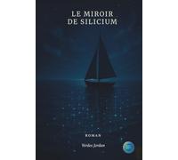Le miroir de silicium