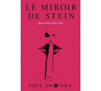 Le miroir de Stein: Cycle du Miroir II