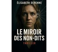 Le miroir des non-dits