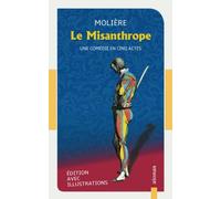 Le Misanthrope: Molière: Édition avec illustrations