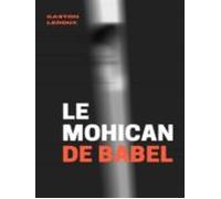 Le Mohican De Babel (ebook)