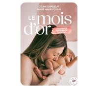 Le mois d'or: L'ouvrage référence enrichi: 31548