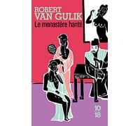 Le monastère hanté: Les nouvelles enquêtes du juge Ti: 9