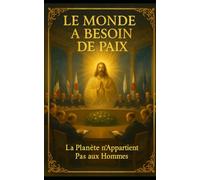 LE MONDE A BESOIN DE PAIX: La planète n'appartient pas aux hommes (Espiritualidade Luminosa)