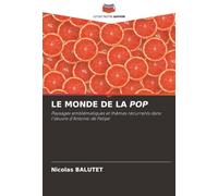 LE MONDE DE LA POP: Paysages emblématiques et thèmes récurrents dans l'¿uvre d'Antonio de Felipe