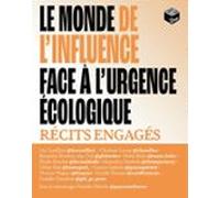 Le Monde De Linfluence Face À Lurgence Écologique (ebook)