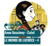 Le Monde De Lucrèce (tome 4) (audiolibro)