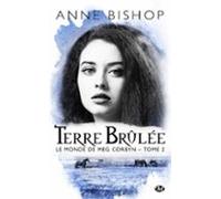 Le Monde De Meg Corbyn T2 : Terre Brûlée (ebook)