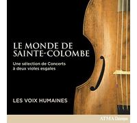 Le Monde de Sainte-Colombe / Les Voix Humaines