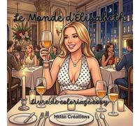 Le monde d'Élisabeth - Livre de coloriage cosy: 50 illustrations inspirées de la vie, des passions et des doux moments d'une jeune fille pleine de rêves, à colorier pour le plaisir et la détente.