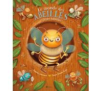Le monde des abeilles et leurs familles