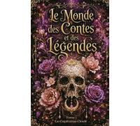 Le monde des contes et des legendes: Tome 1-Le capitaine Clock