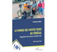 Le monde des motos-taxis au Sénégal: Diagnostic d’un secteur en plein essor (Dynamiques D'Entreprises)