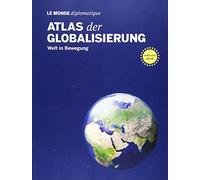 Le Monde diplomatique Stefan Mahlke Ad Atlas der Globalisierung: We (Tapa dura)