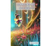 LE MONDE ENCHANTE DE LA BICHOTTE