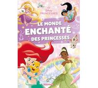 Le monde enchanté des princesses