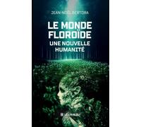 Le monde Floroïde: Une nouvelle humanité