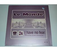 Le Monde - I Have No Fear