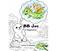 Le monde imaginaire de la Forêt d'or: Livre à colorier pour enfants de 2 à 8 ans (BB Joe - La Forêt d'Or)