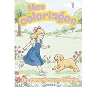 Le monde merveilleux de Charlie : Mon livre de dessin et d’aventures: Livre d'activités 2-5 ans : Coloriages, jeux ludiques et une jolie histoire du soir.