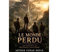 Le Monde perdu: Les Exploits du professeur Challenger