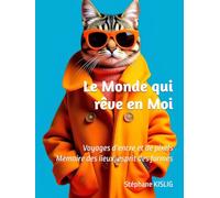 Le Monde qui rêve en Moi
