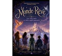 Le Monde Rêve: Les Veilleurs du Monde Rêve