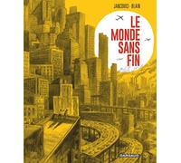 Le Monde sans fin, miracle énergétique et dérive climatique
