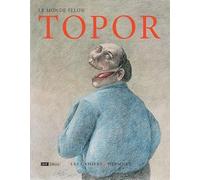 Le monde selon Topor