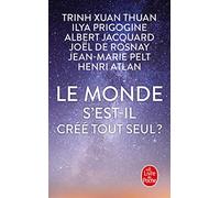 Le monde s'est-il créé tout seul ?