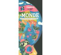 Le monde: Une première introduction à notre planète