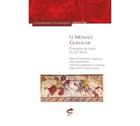 Le Moniage Guillaume: Chanson de geste du XIIe siècle