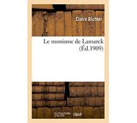 Le monisme de Lamarck (Sciences)