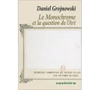 Le Monochrome Et La Question De Lart