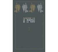 Le Monopole De La Vertu (ebook)