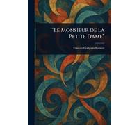 "Le Monsieur De La Petite Dame"